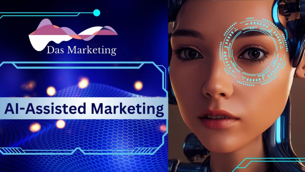 AI and ML-Assisted Marketing by Das Marketing