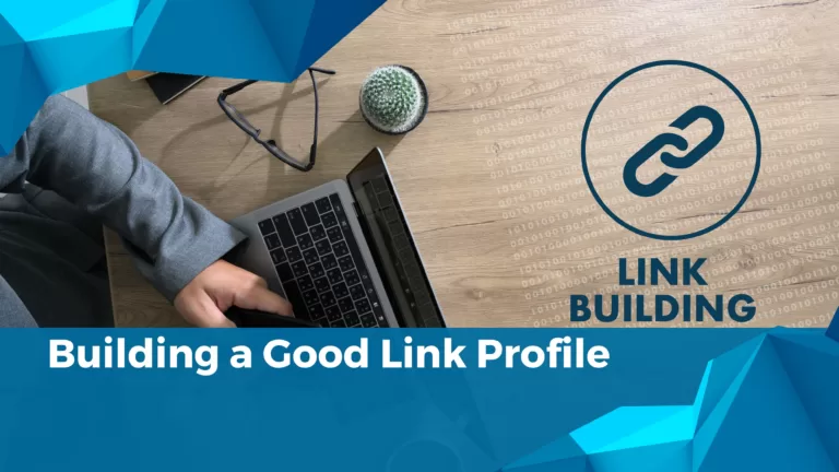 Building a Good Link Profile